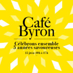 Café Byron celebrates
