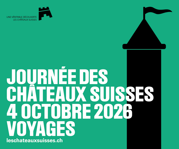 4.10/ Journée des Châteaux suisses